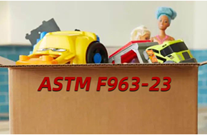<strong>注意！ASTM F963-23即将正式成为强制性玩具标准</strong>